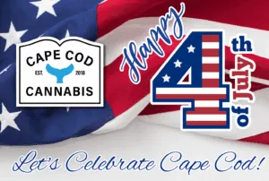 Cape Cod Cannabis Recreational Dispensary in Wellfleet, MA Summer 2025 Kick-Off: Celebrate 4th of July 2025 with Cape Cod Cannabis in Wellfleet, MA