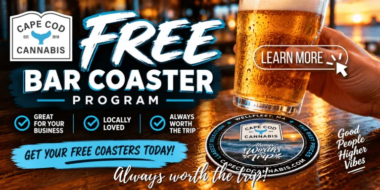 Cape Cod Cannabis Recreational Dispensary in Wellfleet, MA FREE Bar Coasters for Cape Cod Restaurants & Bars provided by Cape Cod Cannabis in Wellfleet!