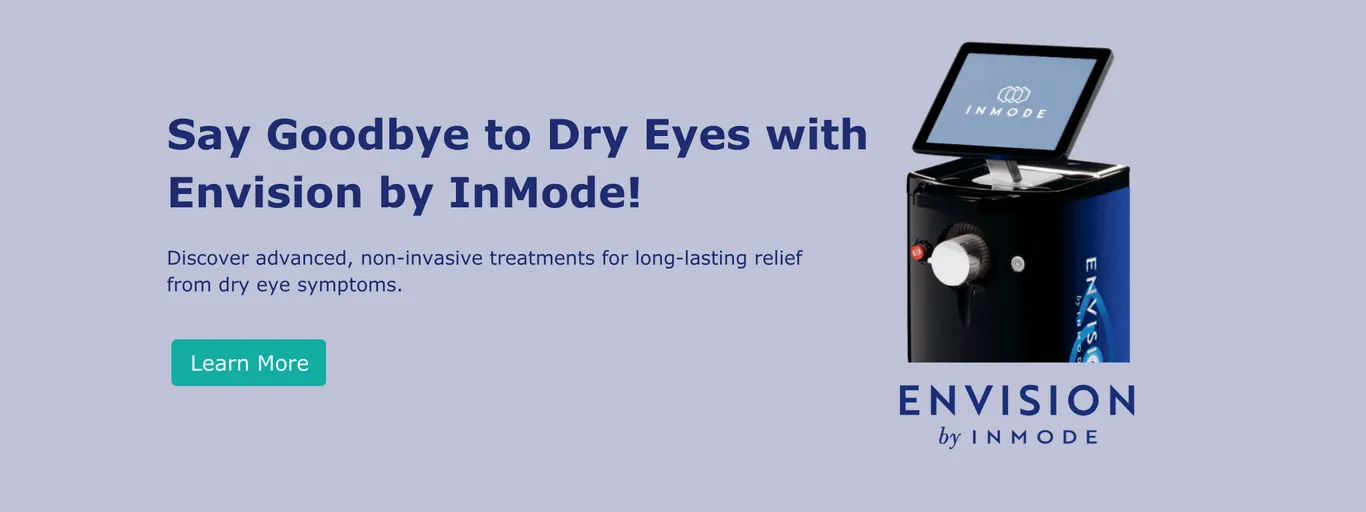 Envision by InMode ad promoting dry eye treatment device