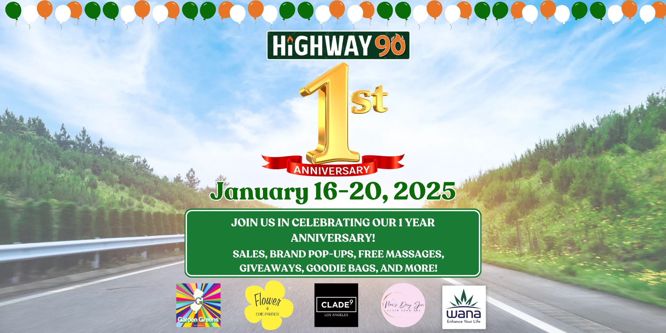 Highway 90 dispensary's 1 year anniversary